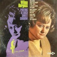 Wilma Burgess - Parting Is Such Sorrow